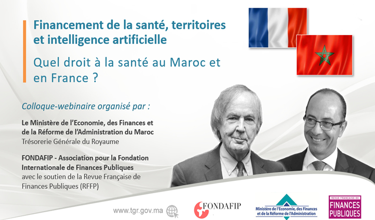 Colloque-Webinaire sur le thème : « Financement de la santé, territoires et intelligence artificielle - Quel droit à la santé au Maroc et en France ? ».