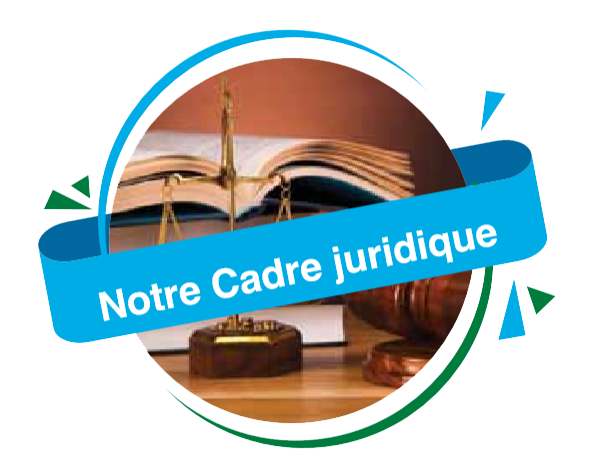 Cadre juridique
